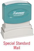 "SPECIAL STANDARD MAIL" pre-inked Xstamper stock stamp with a 1/2" x 1-5/8" impression size. Multiple ink colors available. Free shipping! No sales tax!